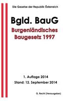 Burgenländisches Baugesetz 1997 - Bgld. BauG