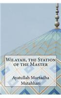 Wilayah, the Station of the Master