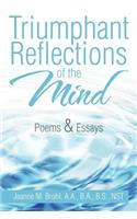 Triumphant Reflections of the Mind