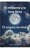 militante y la luna llena