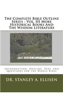 The Complete Bible Outline Series - Volume III