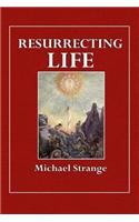 Resurrecting Life