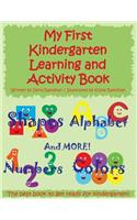 My First Kindergarten Learning and Activity Book