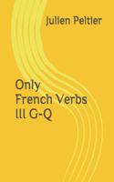 Only French Verbs