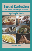 Best of Ruminations Goat Milk and Cheese Recipes