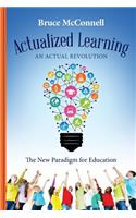 Actualized Learning