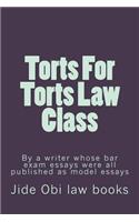 Torts For Torts Law Class