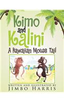 Kimo and Kalini