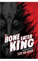 Bone Eater King