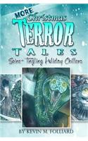 MORE Christmas Terror Tales