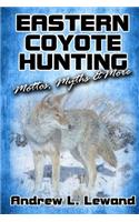 Eastern Coyote Hunting