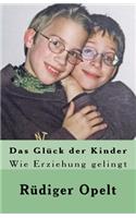 Glück der Kinder: Wie Erziehung gelingt