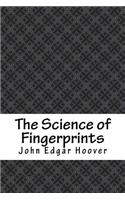 The Science of Fingerprints