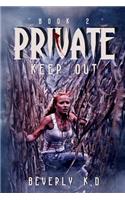 Private. Keep Out.