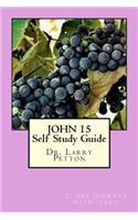 JOHN 15 Self-Study Guide