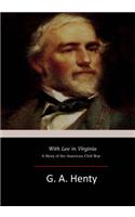 With Lee in Virginia