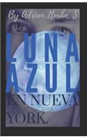 Luna Azul En Nueva York Licantropia: Blue Moon Yorker Licantropia(1 Lunas Neon)