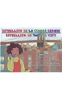 Estrellita En La Ciudad Grande/Estrellita in the Big City