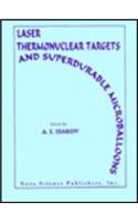 Laser Thermonuclear Targets & Superdurable Microballoons
