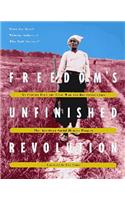 Freedomâ (Tm)S Unfinished Revolution