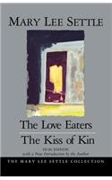 The Love Eaters and the Kiss on Kin