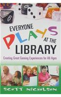 Everyone Plays at the Library