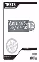 Writing and Grammar 12 Tests Answer Key 2nd Edition