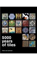 5000 Years of Tiles