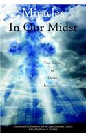 Miracles in Our Midst