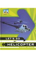 Let's Go by Helicopter