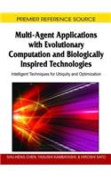 Multi-agent Applications with Evolutionary Computation and Biologically Inspired Technologies