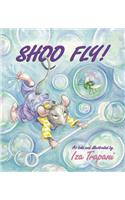 Shoo Fly!