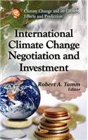 International Climate Change Negotiation & Investment