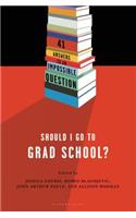 Should I Go to Grad School?