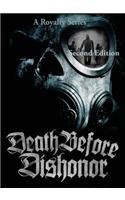 A Royalty Series, Death Before Dishonor: Second Edition