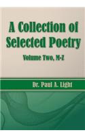 A Collection of Selected Poetry, Volume Two M-Z: (English)
