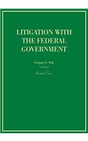 Litigation with the Federal Government