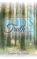 God's Truth .......For Those Who Love Him