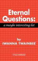 Eternal Questions