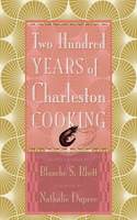 Two Hundred Years of Charleston Cooking