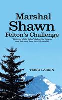 Marshal Shawn Felton's Challenge