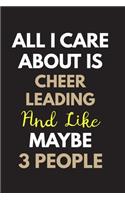 All I care about is Cheerleading Notebook / Journal 6x9 Ruled Lined 120 Pages