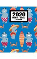 2020 Monthly Budget Planner: Weekly Budget Bill Planner Organizer Expense Tracker Notebook - Surfing Surfer Hippo Crabs Beach Lover