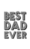 Best Dad Ever: 6x9 120 pages lined - Your personal Diary
