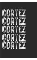 Name CORTEZ Journal Customized Gift For CORTEZ A beautiful personalized