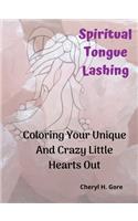 Spiritual Tongue Lashing