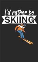 Id rather be skiing