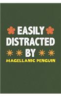 Easily Distracted By Magellanic Penguin: Magellanic Penguin Lovers Funny Gifts Dot Grid Journal Notebook 6x9 120 Pages