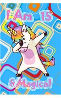 I am 15 & Magical