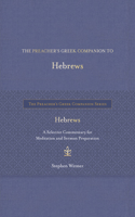 Preacher's Greek Companion to Hebrews
